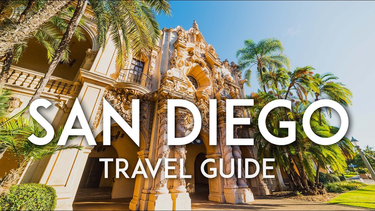 san diego travel guide 2023