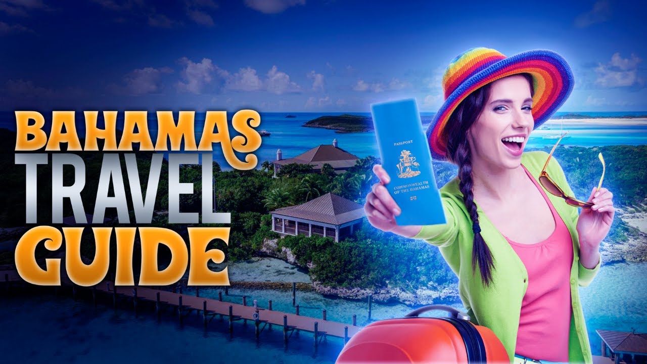 The Only Bahamas Travel Guide You'll Ever Need