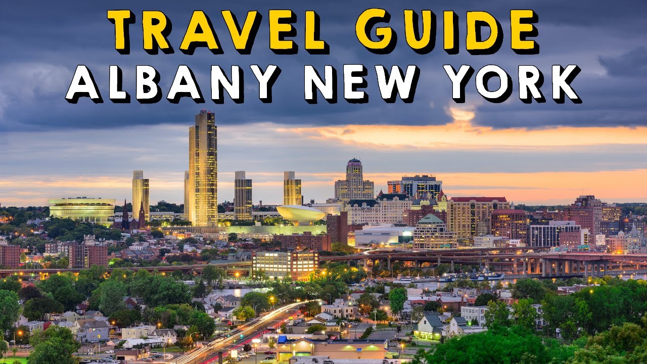 Albany New York Travel Guide - Best Things to do in Albany New York 2023