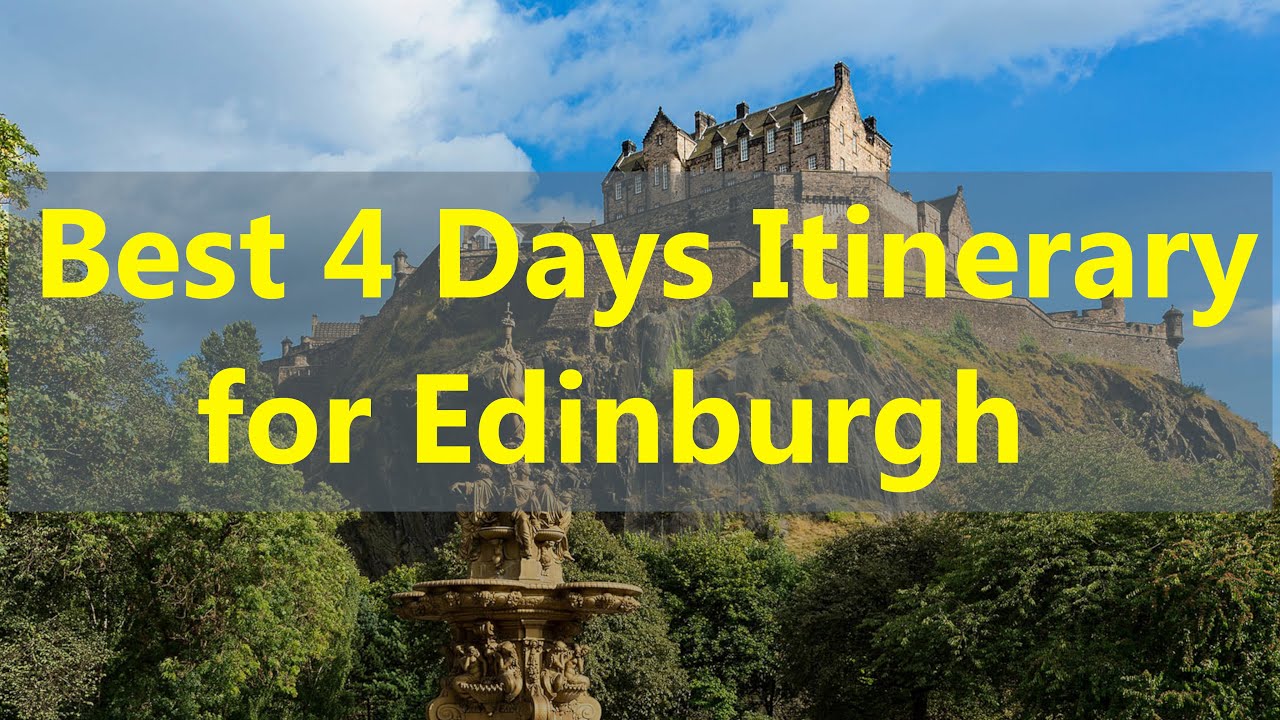 Discover Edinburgh, Scotland charm: Ultimate 4-day travel guide