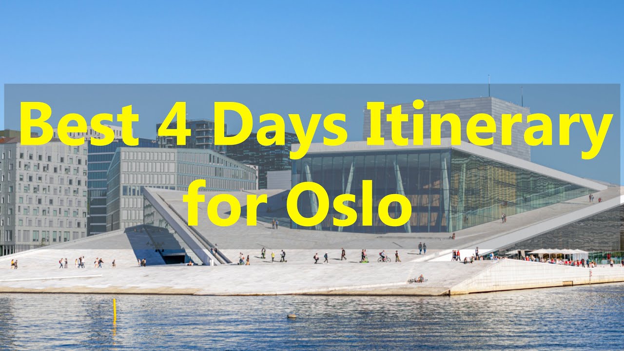 Discover Oslo, Norwaycharm: Ultimate 4-day travel guide | Top3Videos