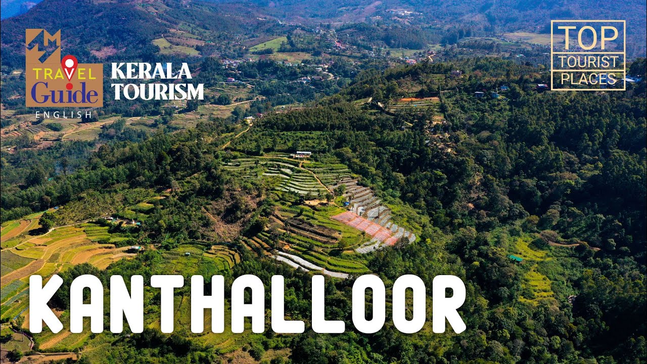 Kanthalloor:  Hidden Paradise in Kerala | Kerala Tourism | M M Travel Guide