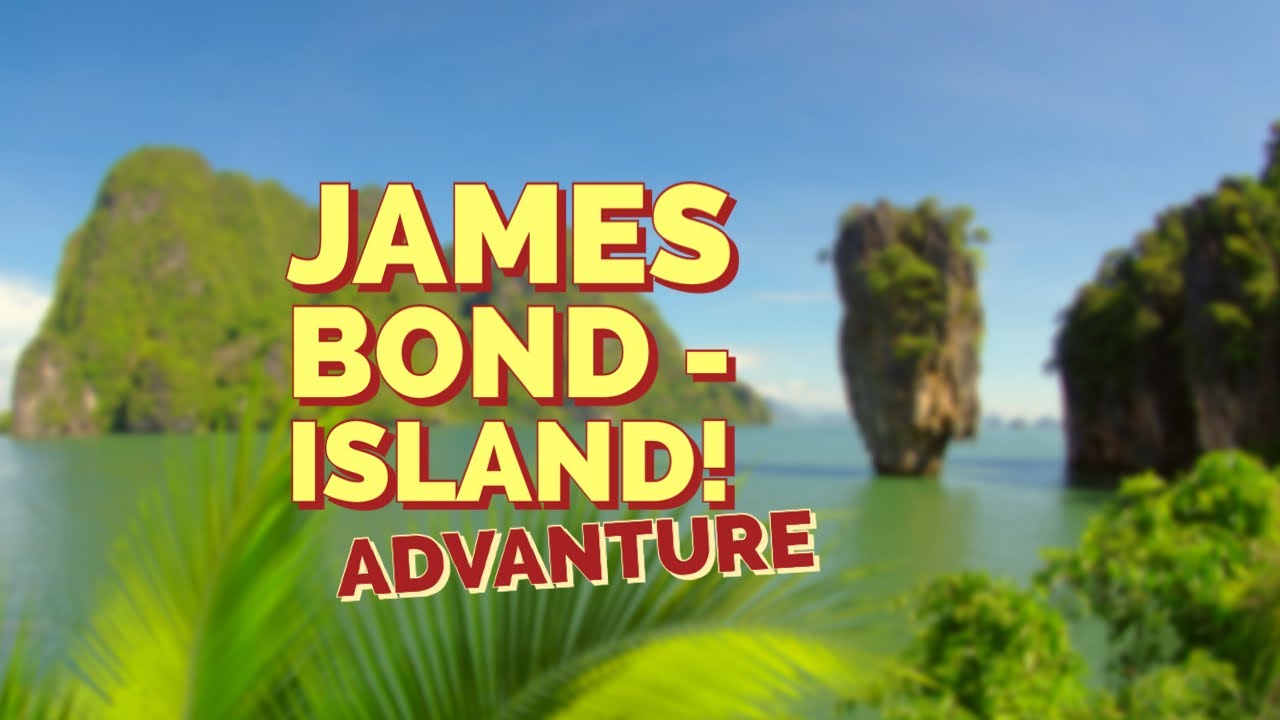 Phang  Nga Travel Guide with subs: James Bond island advanture