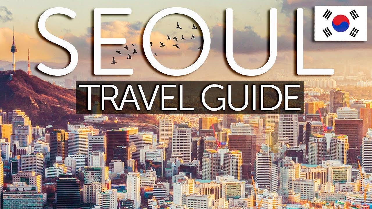 a SEOUL TRAVEL GUIDE ?? Where to GO & What to EAT 서울